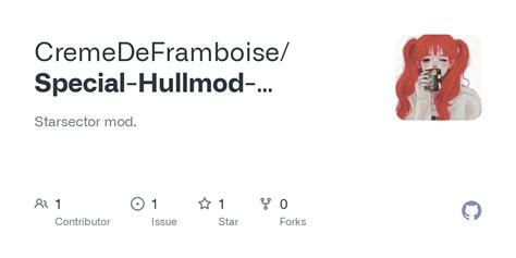 special hullmod upgrades|Releases · CremeDeFramboise/Special.
